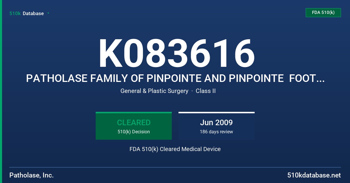 K083616 PATHOLASE FAMILY OF PINPOINTE AND PINPOINTE  FOOTLASER ND: YAG LASERS FDA 510(k) Cleared Medical Device