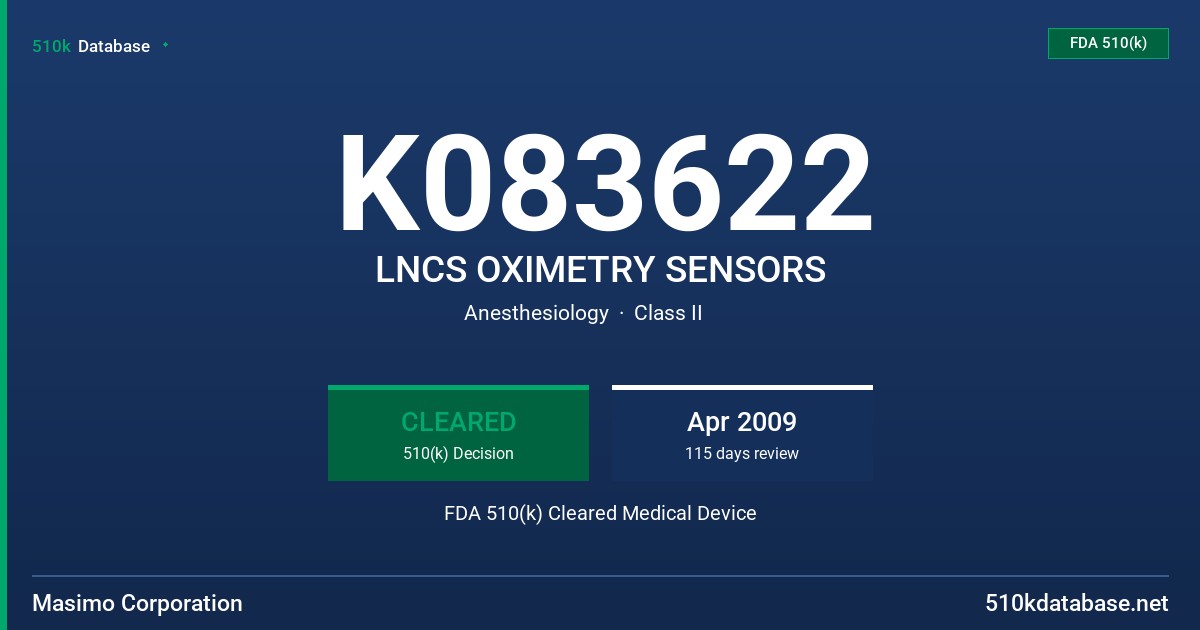 K083622 LNCS OXIMETRY SENSORS FDA 510(k) Cleared Medical Device