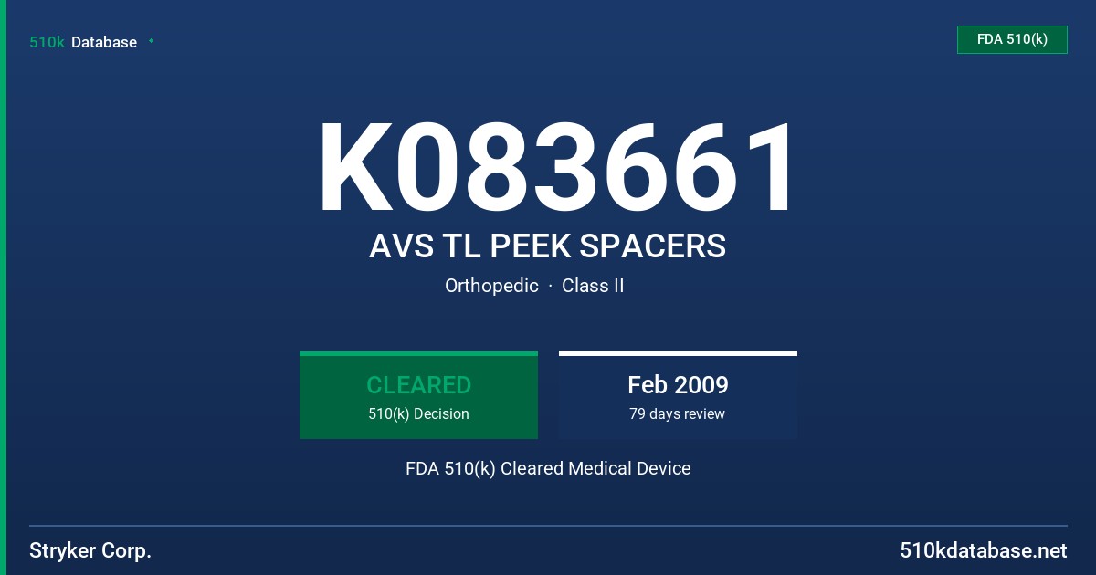 K083661 AVS TL PEEK SPACERS FDA 510(k) Cleared Medical Device