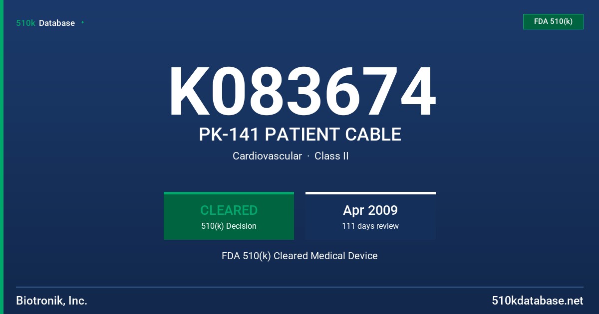 K083674 PK-141 PATIENT CABLE FDA 510(k) Cleared Medical Device