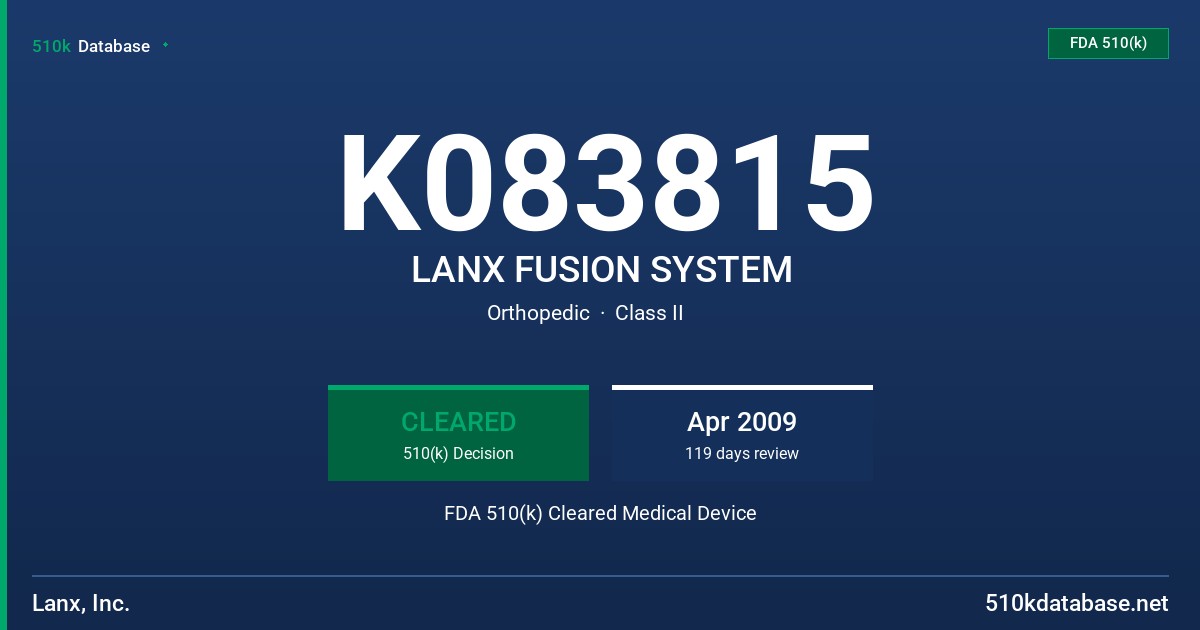 K083815 LANX FUSION SYSTEM FDA 510(k) Cleared Medical Device
