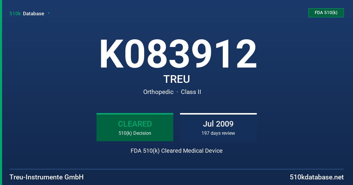 K083912 TREU FDA 510(k) Cleared Medical Device