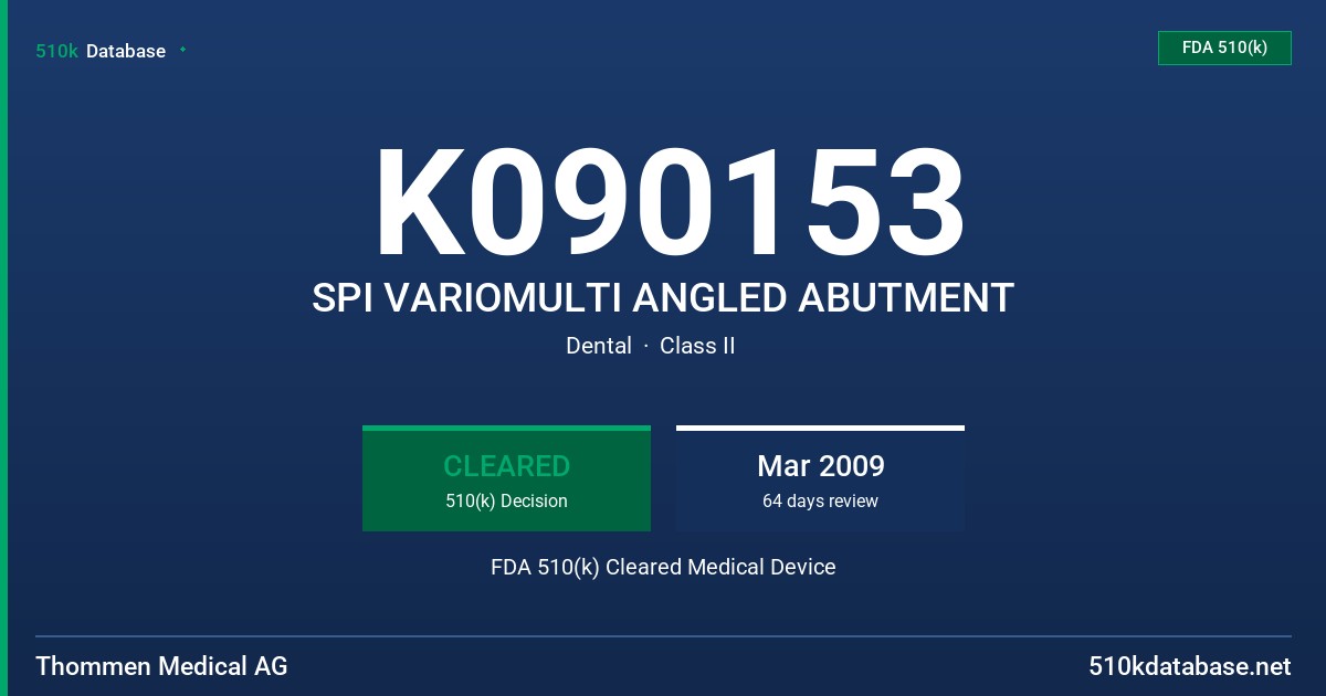 K090153 SPI VARIOMULTI ANGLED ABUTMENT FDA 510(k) Cleared Medical Device