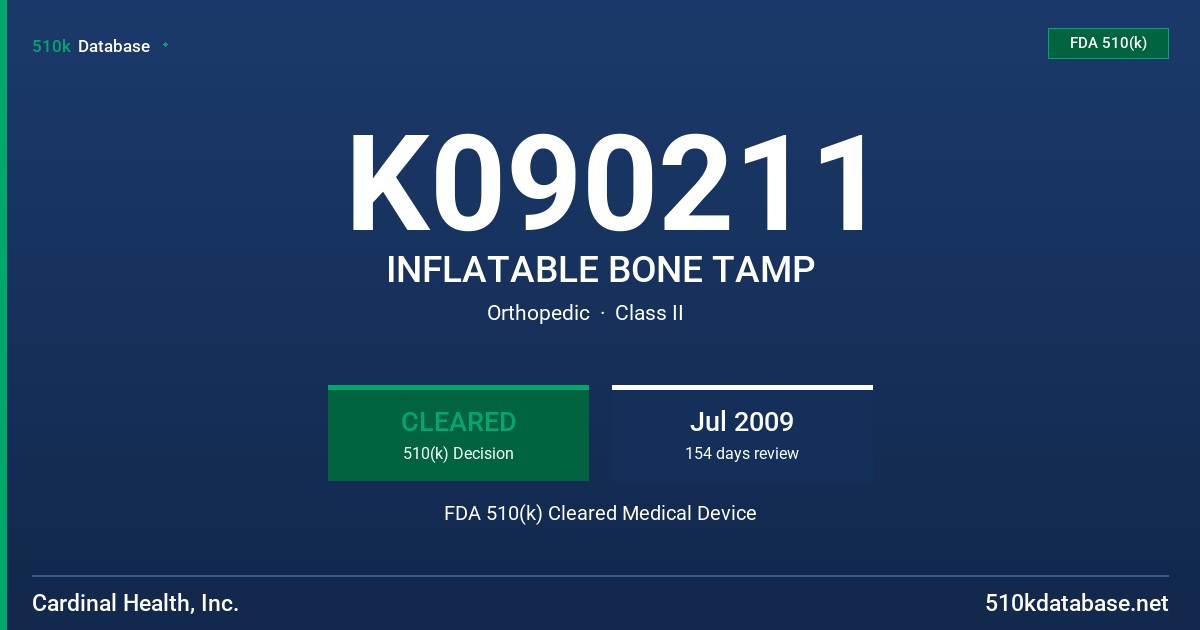 K090211 INFLATABLE BONE TAMP FDA 510(k) Cleared Medical Device