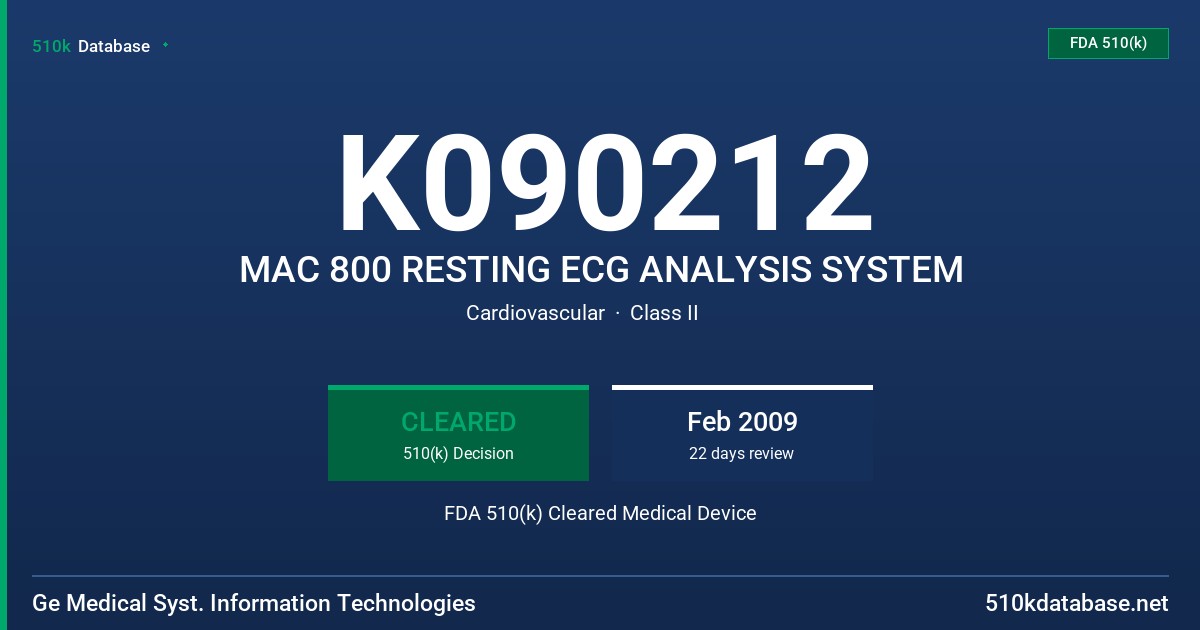 K090212 MAC 800 RESTING ECG ANALYSIS SYSTEM FDA 510(k) Cleared Medical Device