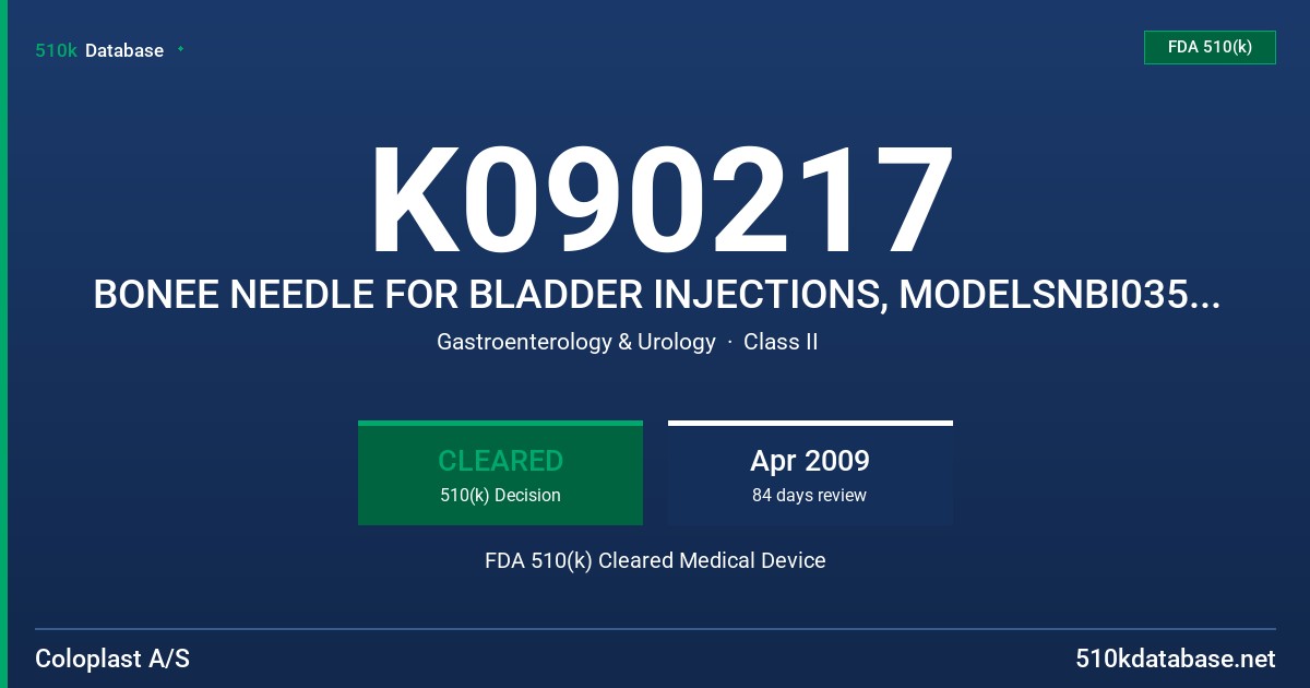 K090217 BONEE NEEDLE FOR BLADDER INJECTIONS, MODELSNBI035, NBI070 FDA 510(k) Cleared Medical Device