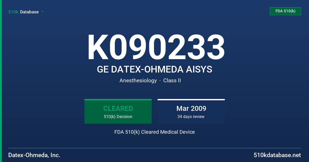 K090233 GE DATEX-OHMEDA AISYS FDA 510(k) Cleared Medical Device