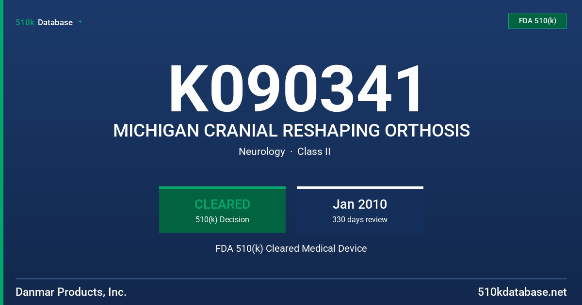 K090341 MICHIGAN CRANIAL RESHAPING ORTHOSIS FDA 510(k) Cleared Medical Device
