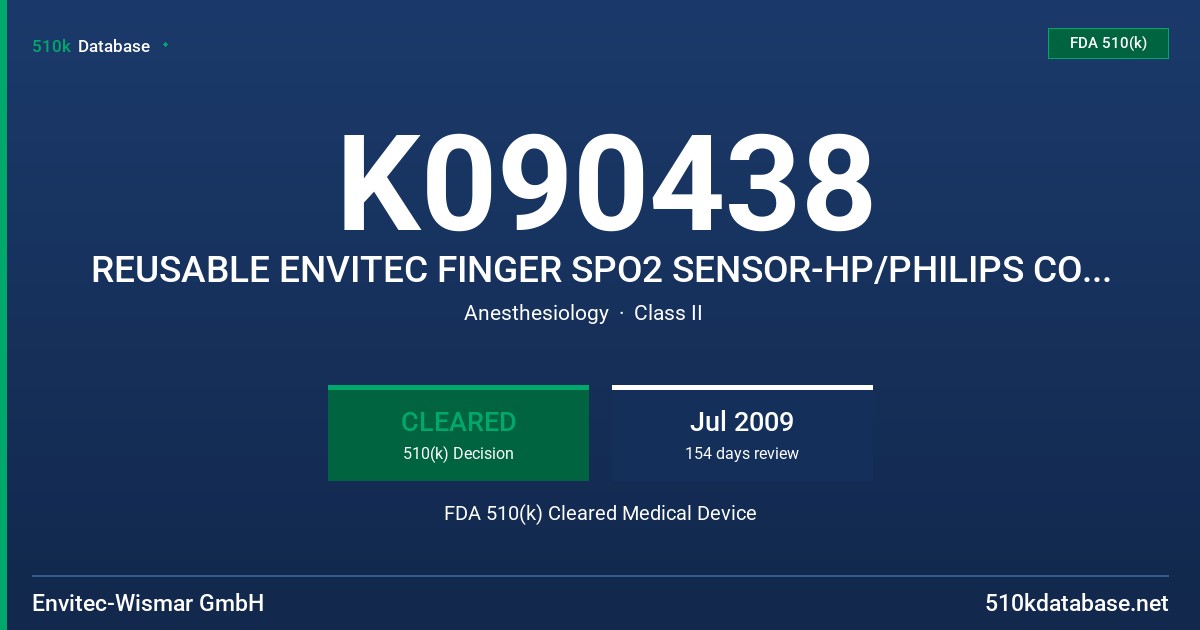 K090438 REUSABLE ENVITEC FINGER SPO2 SENSOR-HP/PHILIPS COMPATIBLE, MODELS F-2412, F-2414-15, REUSABLE ENVITEC EAR SPO2 SENSOR FDA 510(k) Cleared Medical Device