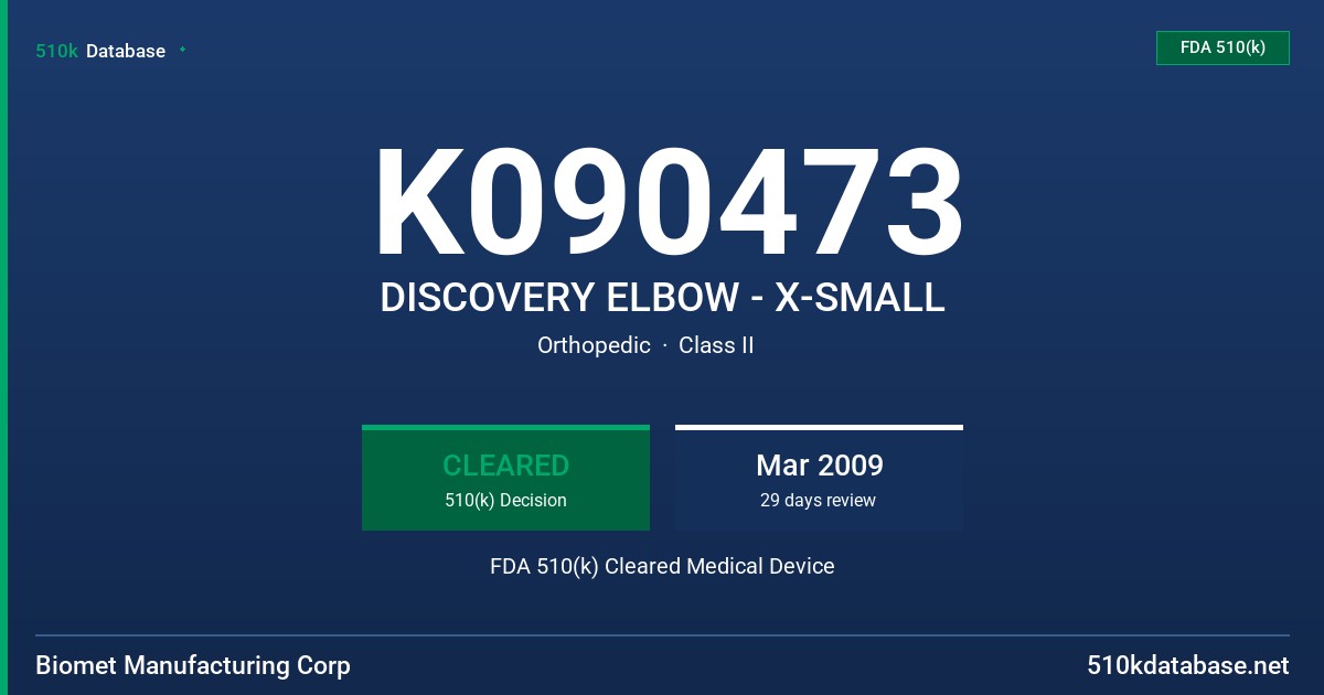 K090473 DISCOVERY ELBOW - X-SMALL FDA 510(k) Cleared Medical Device