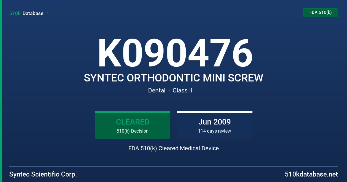 K090476 SYNTEC ORTHODONTIC MINI SCREW FDA 510(k) Cleared Medical Device