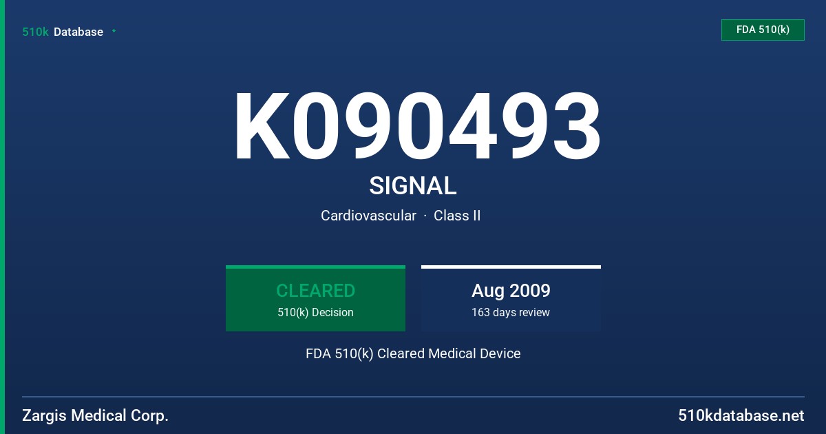 K090493 SIGNAL FDA 510(k) Cleared Medical Device