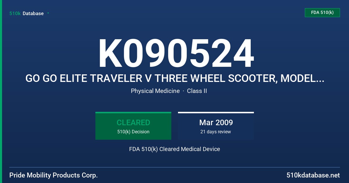 K090524 GO GO ELITE TRAVELER V THREE WHEEL SCOOTER, MODEL SC40EV FDA 510(k) Cleared Medical Device