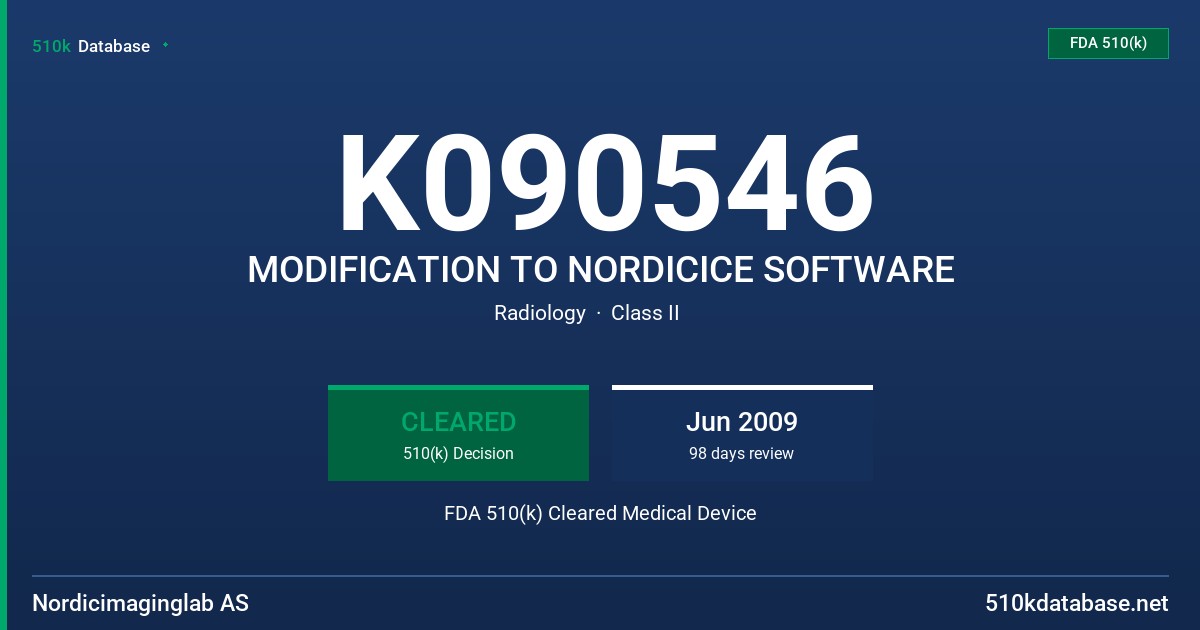 K090546 MODIFICATION TO NORDICICE SOFTWARE FDA 510(k) Cleared Medical Device