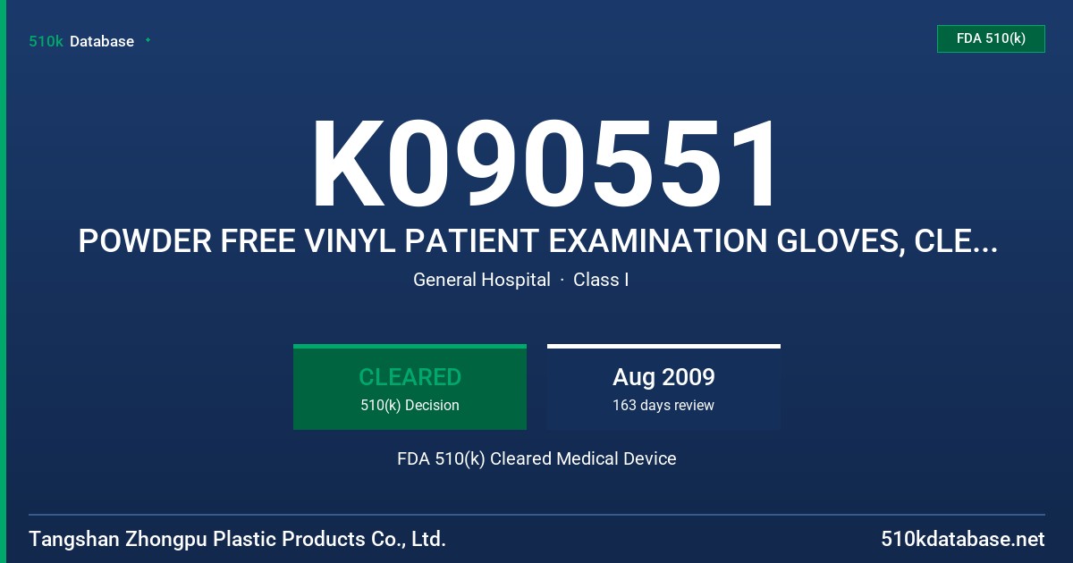 K090551 POWDER FREE VINYL PATIENT EXAMINATION GLOVES, CLEAR (NON-COLORED) FDA 510(k) Cleared Medical Device