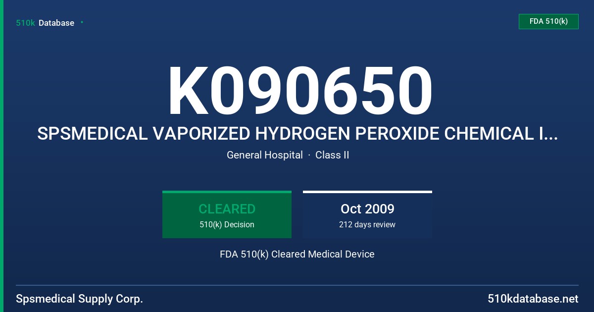 K090650 SPSMEDICAL VAPORIZED HYDROGEN PEROXIDE CHEMICAL INDICATORS FDA 510(k) Cleared Medical Device