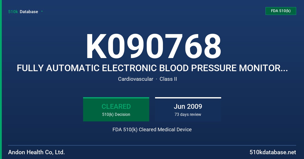 K090768 FULLY AUTOMATIC ELECTRONIC BLOOD PRESSURE MONITOR, MODELS KD 5901, KD-7909, FDA 510(k) Cleared Medical Device