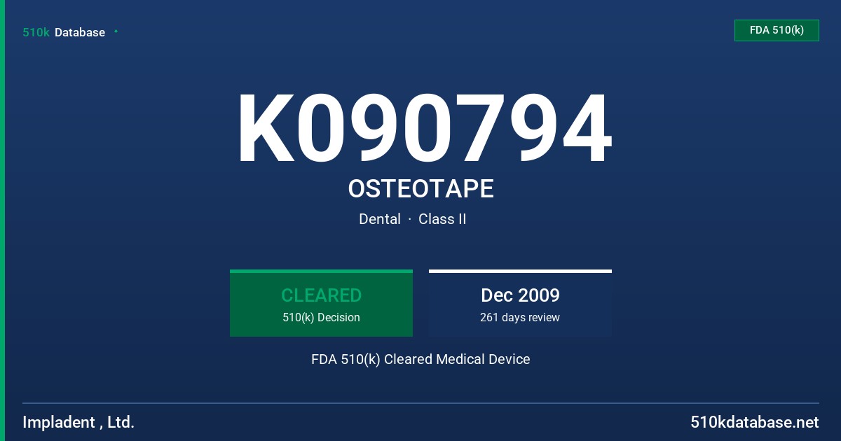 K090794 OSTEOTAPE FDA 510(k) Cleared Medical Device