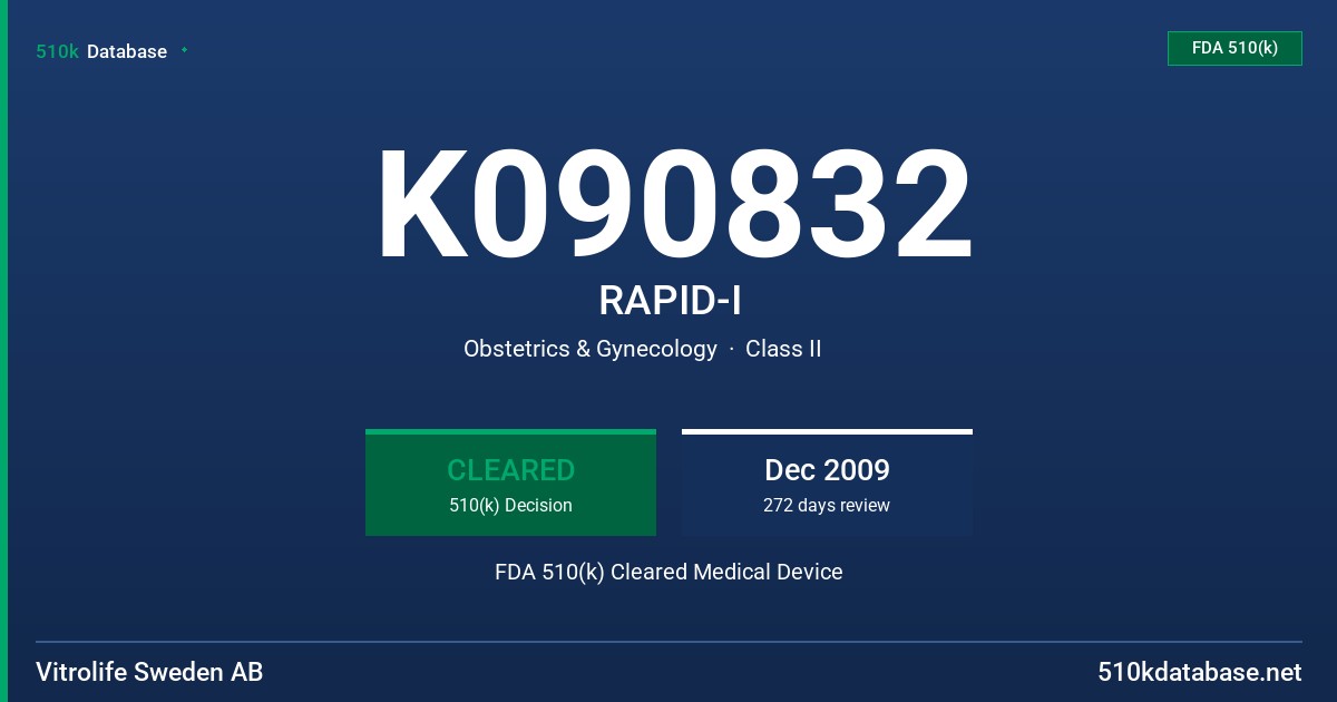 K090832 RAPID-I FDA 510(k) Cleared Medical Device