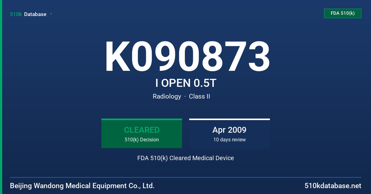 K090873 I OPEN 0.5T FDA 510(k) Cleared Medical Device