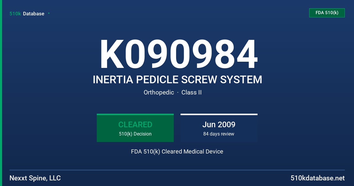 K090984 INERTIA PEDICLE SCREW SYSTEM FDA 510(k) Cleared Medical Device