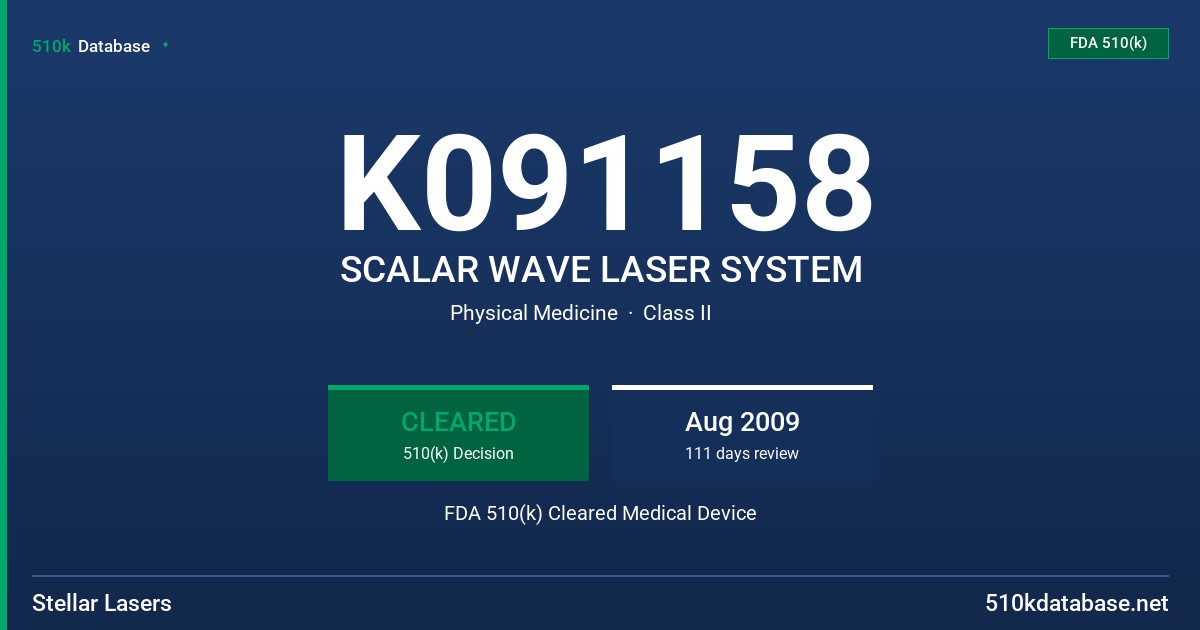 K091158 SCALAR WAVE LASER SYSTEM FDA 510(k) Cleared Medical Device
