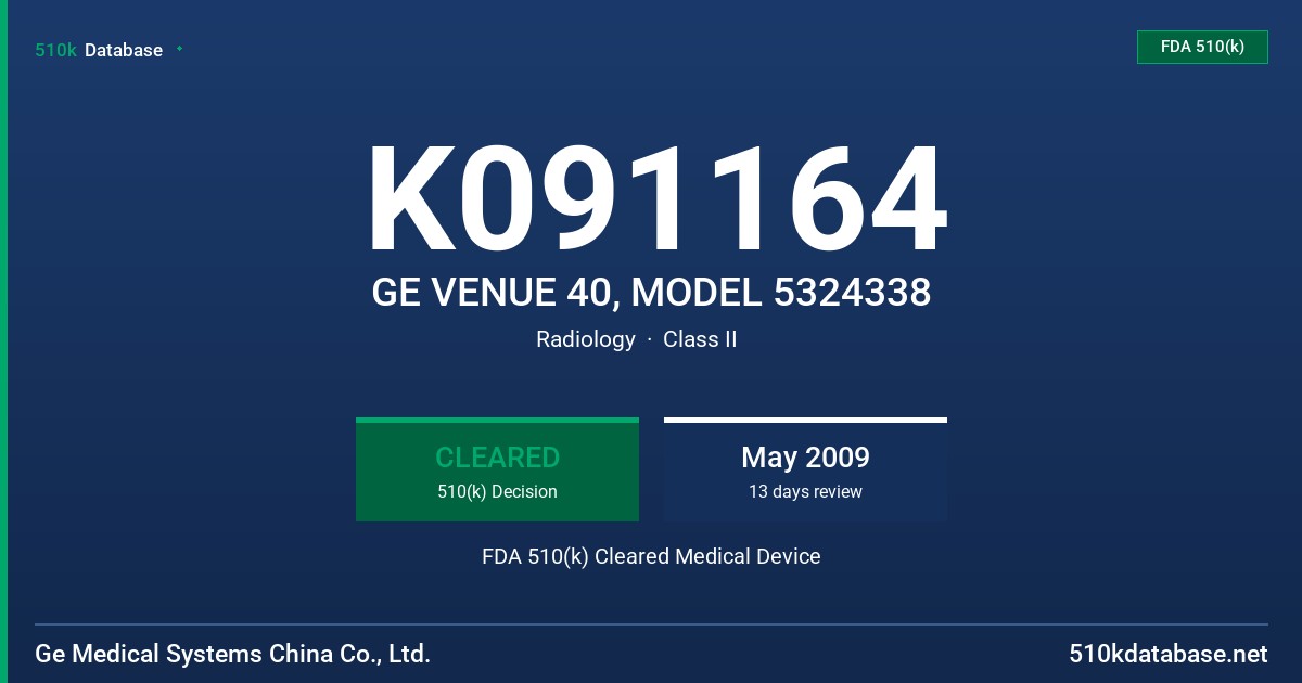 K091164 GE VENUE 40, MODEL 5324338 FDA 510(k) Cleared Medical Device