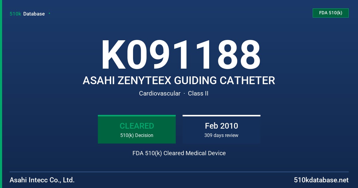 K091188 ASAHI ZENYTEEX GUIDING CATHETER FDA 510(k) Cleared Medical Device