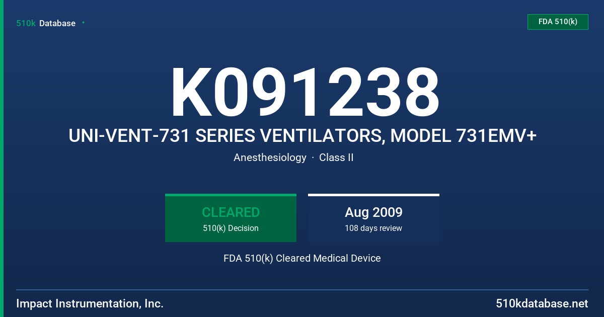 K091238 UNI-VENT-731 SERIES VENTILATORS, MODEL 731EMV+ FDA 510(k) Cleared Medical Device