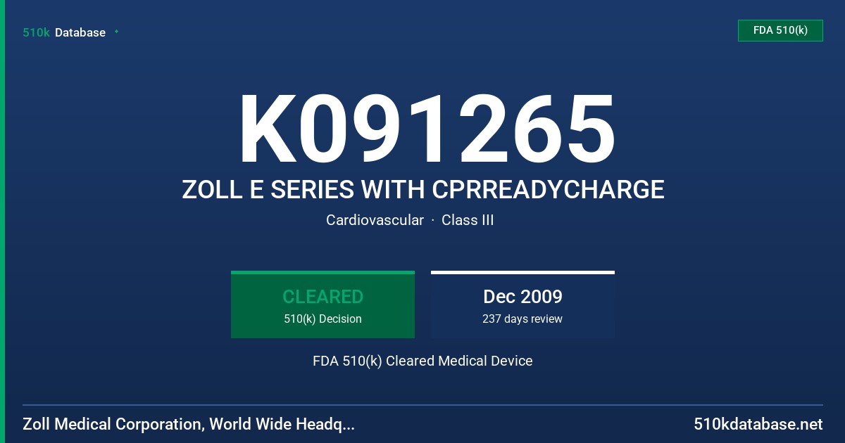 K091265 ZOLL E SERIES WITH CPRREADYCHARGE FDA 510(k) Cleared Medical Device