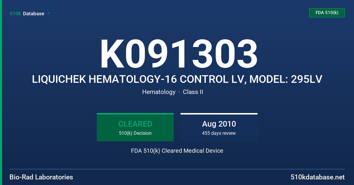 K091303 LIQUICHEK HEMATOLOGY-16 CONTROL LV, MODEL: 295LV FDA 510(k) Cleared Medical Device