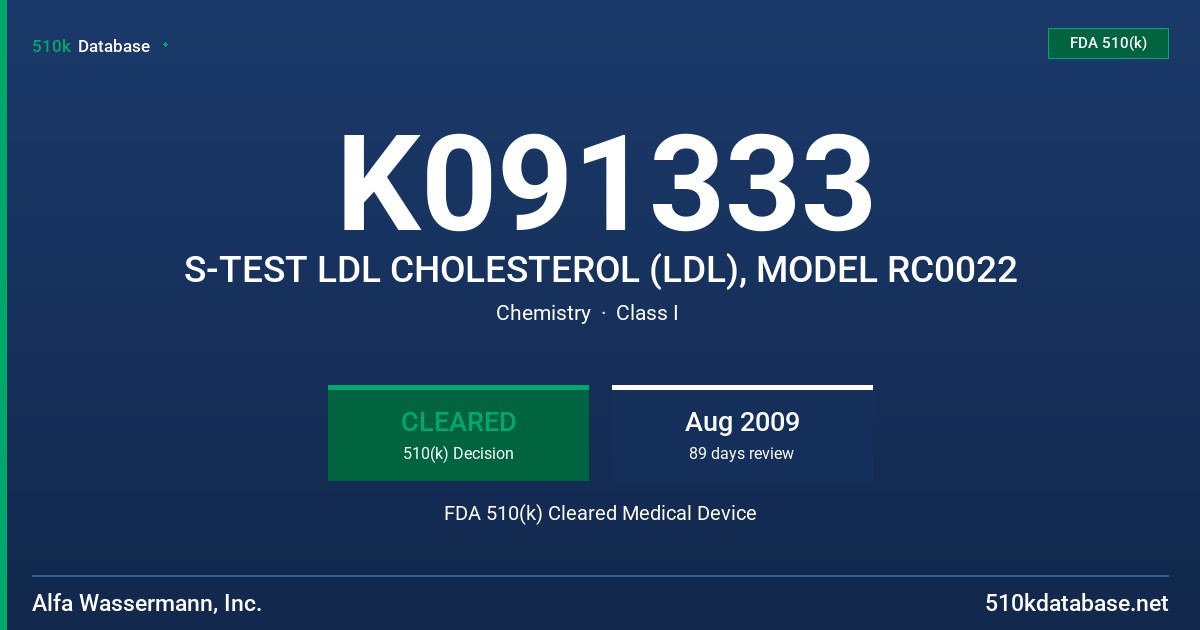 K091333 S-TEST LDL CHOLESTEROL (LDL), MODEL RC0022 FDA 510(k) Cleared Medical Device