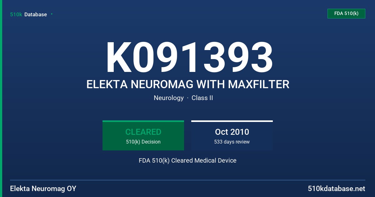 K091393 ELEKTA NEUROMAG WITH MAXFILTER FDA 510(k) Cleared Medical Device