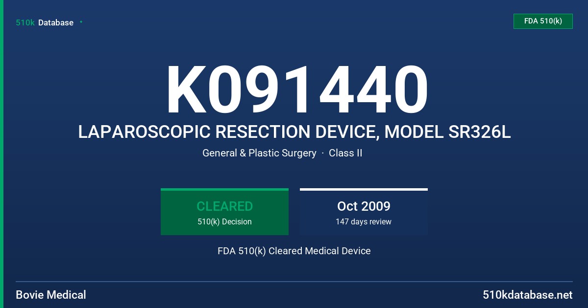 K091440 LAPAROSCOPIC RESECTION DEVICE, MODEL SR326L FDA 510(k) Cleared Medical Device