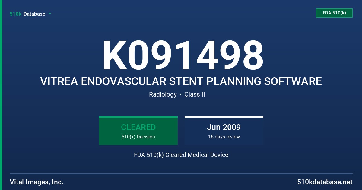 K091498 VITREA ENDOVASCULAR STENT PLANNING SOFTWARE FDA 510(k) Cleared Medical Device