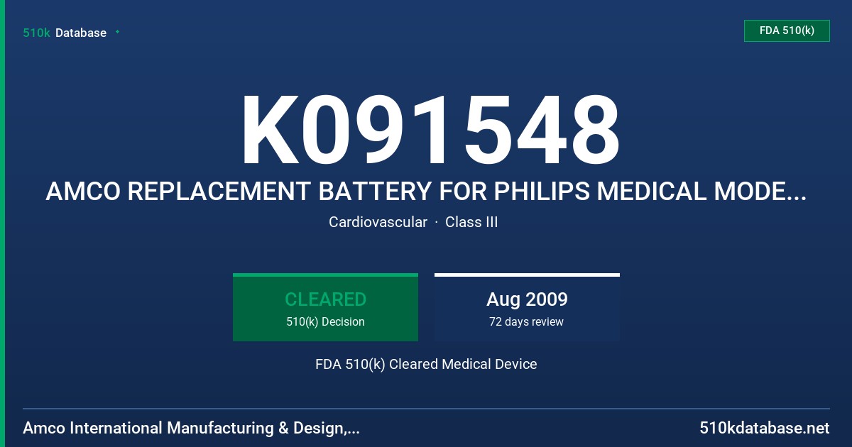 K091548 AMCO REPLACEMENT BATTERY FOR PHILIPS MEDICAL MODELS BT1 AND M5070A FDA 510(k) Cleared Medical Device