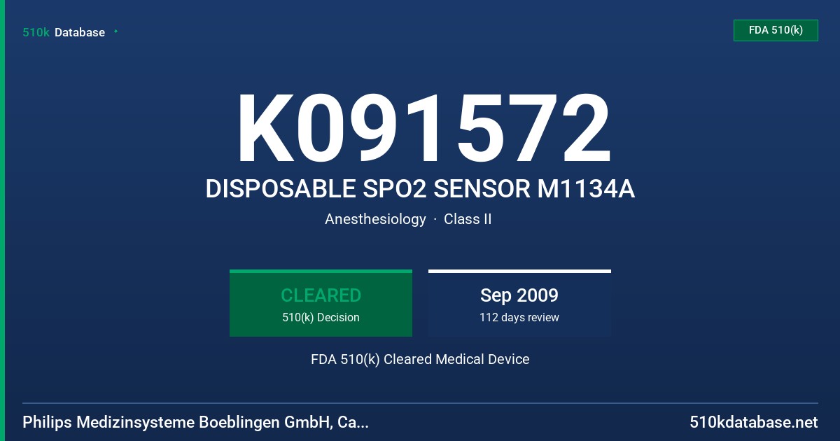 K091572 DISPOSABLE SPO2 SENSOR M1134A FDA 510(k) Cleared Medical Device