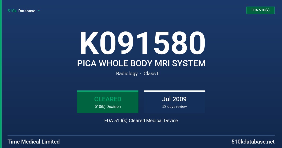 K091580 PICA WHOLE BODY MRI SYSTEM FDA 510(k) Cleared Medical Device
