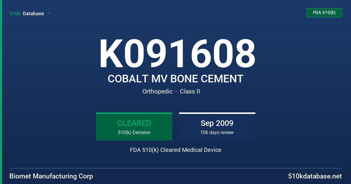 K091608 COBALT MV BONE CEMENT FDA 510(k) Cleared Medical Device
