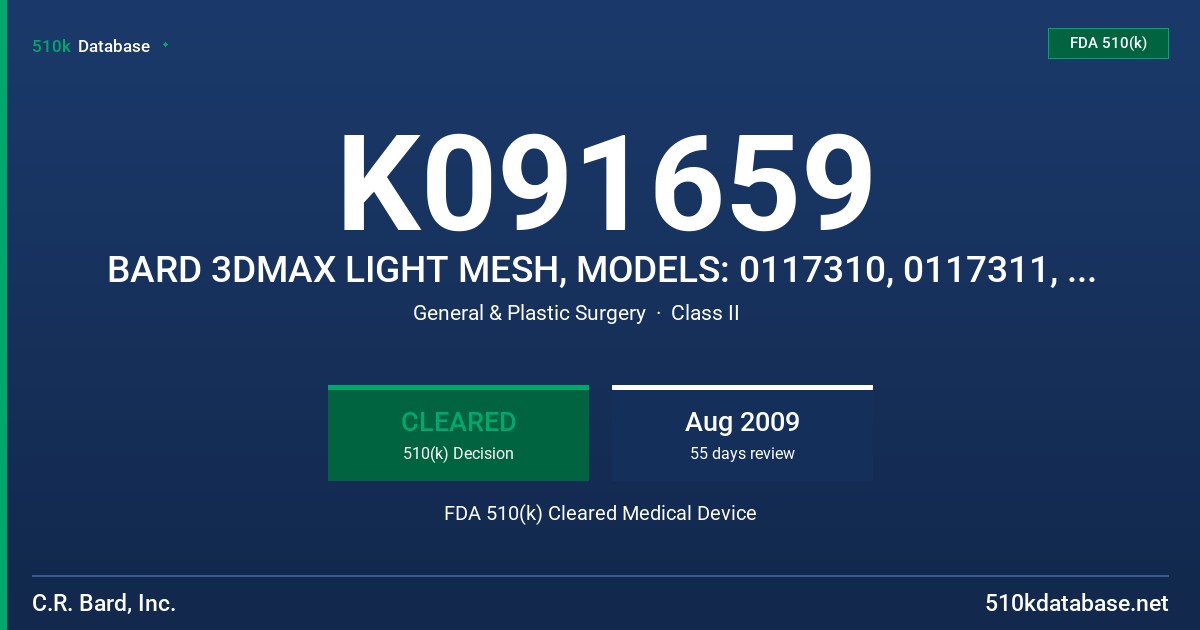 K091659 BARD 3DMAX LIGHT MESH, MODELS: 0117310, 0117311, 0117312, 0117320, 0117321, 011732 FDA 510(k) Cleared Medical Device
