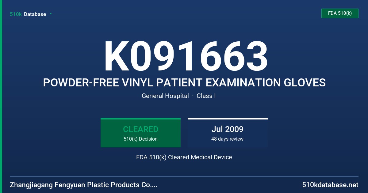 K091663 POWDER-FREE VINYL PATIENT EXAMINATION GLOVES FDA 510(k) Cleared Medical Device