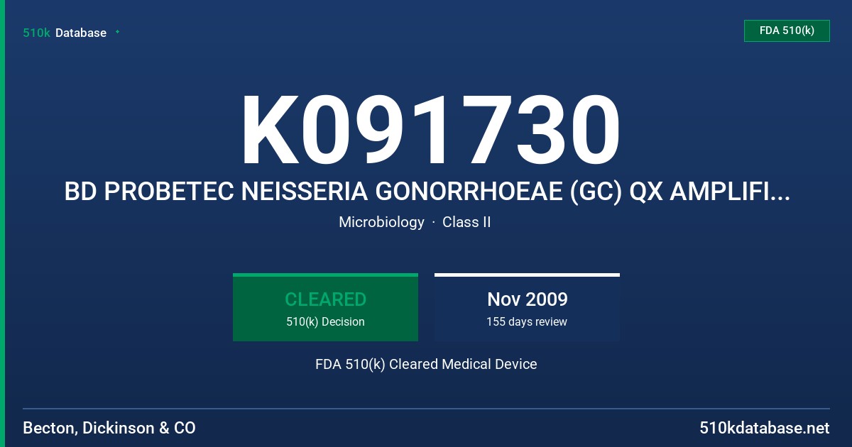 K091730 BD PROBETEC NEISSERIA GONORRHOEAE (GC) QX AMPLIFIED DNA ASSAY FDA 510(k) Cleared Medical Device