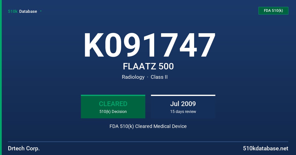 K091747 FLAATZ 500 FDA 510(k) Cleared Medical Device