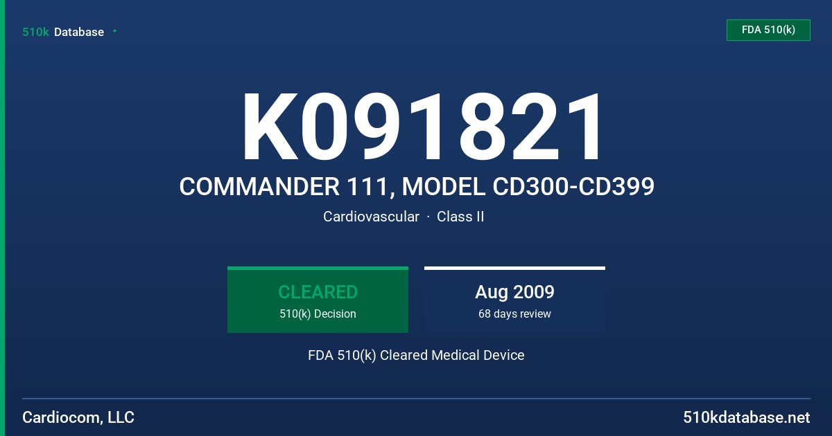 K091821 COMMANDER 111, MODEL CD300-CD399 FDA 510(k) Cleared Medical Device