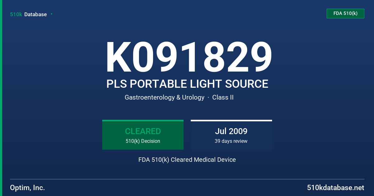 K091829 PLS PORTABLE LIGHT SOURCE FDA 510(k) Cleared Medical Device