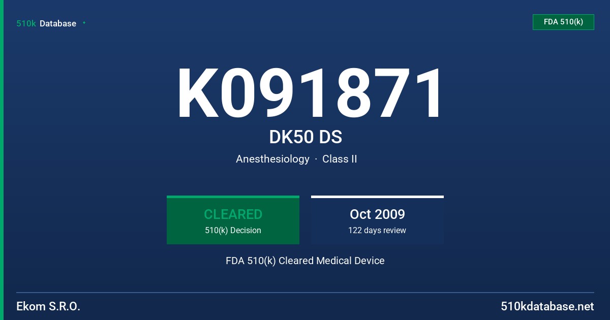 K091871 DK50 DS FDA 510(k) Cleared Medical Device