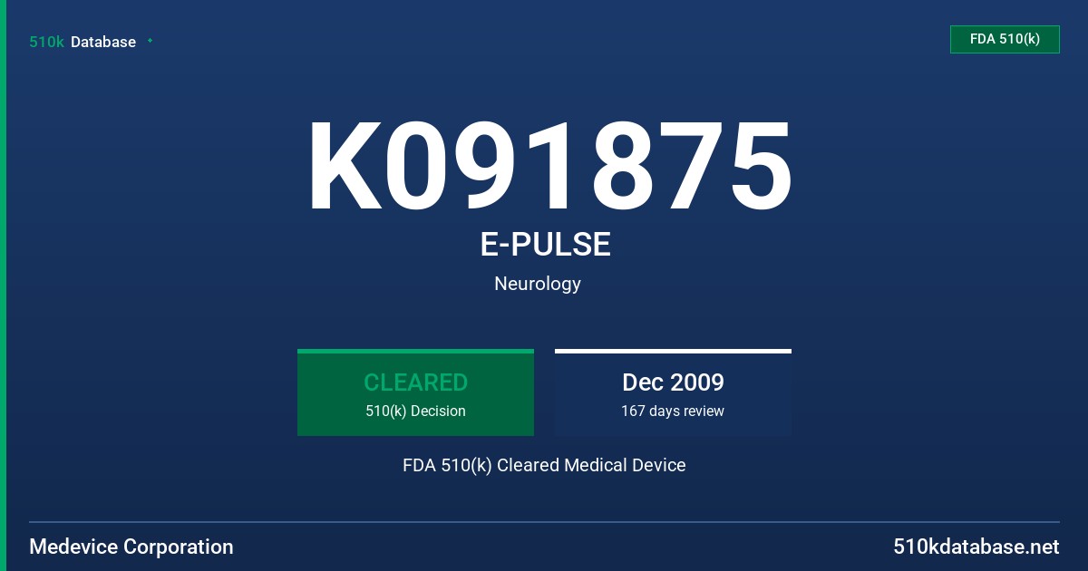K091875 E-PULSE FDA 510(k) Cleared Medical Device