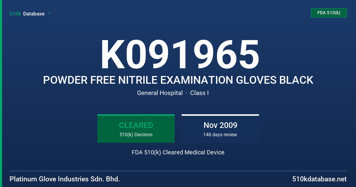 K091965 POWDER FREE NITRILE EXAMINATION GLOVES BLACK FDA 510(k) Cleared Medical Device