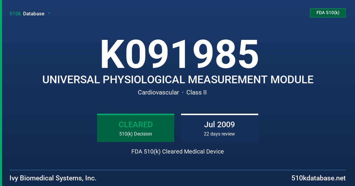 K091985 UNIVERSAL PHYSIOLOGICAL MEASUREMENT MODULE FDA 510(k) Cleared Medical Device
