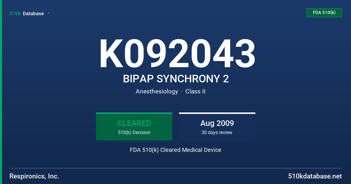 K092043 BIPAP SYNCHRONY 2 FDA 510(k) Cleared Medical Device